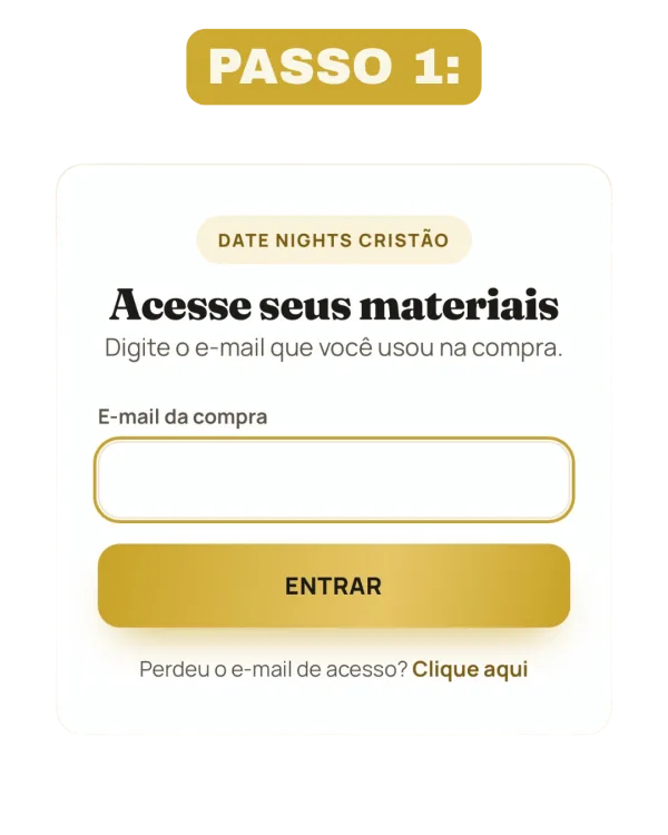 Passo 1: acesse a área de membros com o e-mail usado na compra